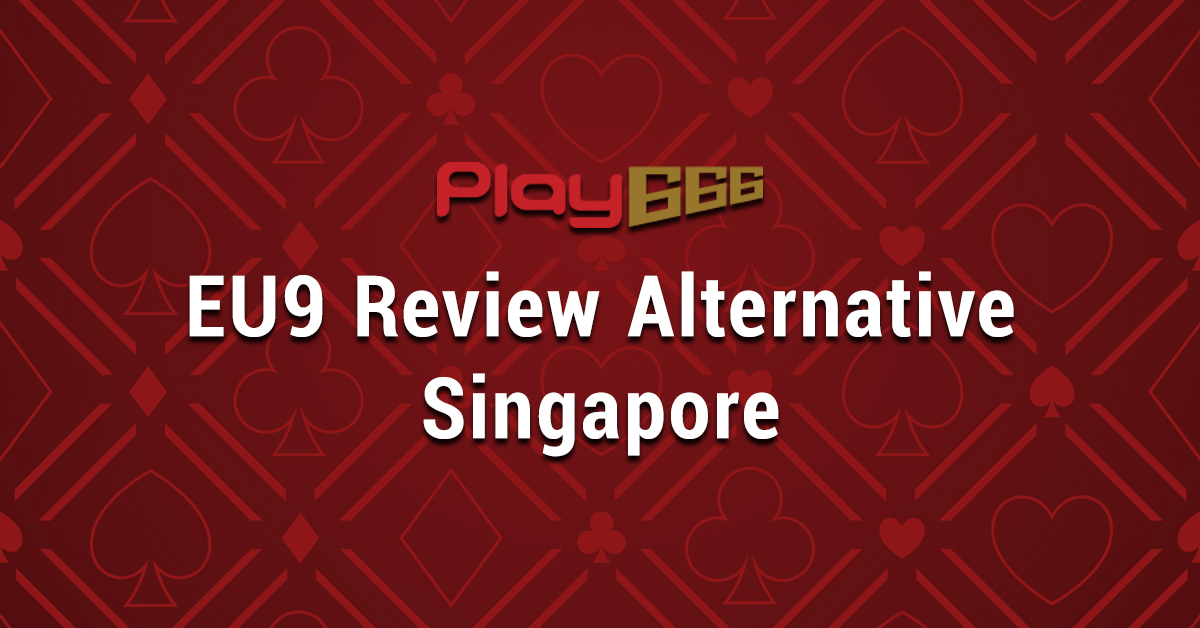 EU9 singapore